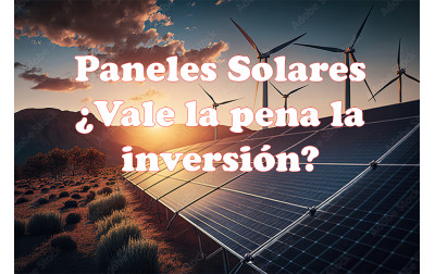 ¿VALE LA PENA INSTALAR ENERGÍA SOLAR?